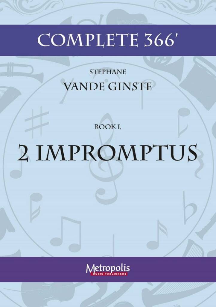 Complete 366' Book L : 2 Impromptus for Piano Solo